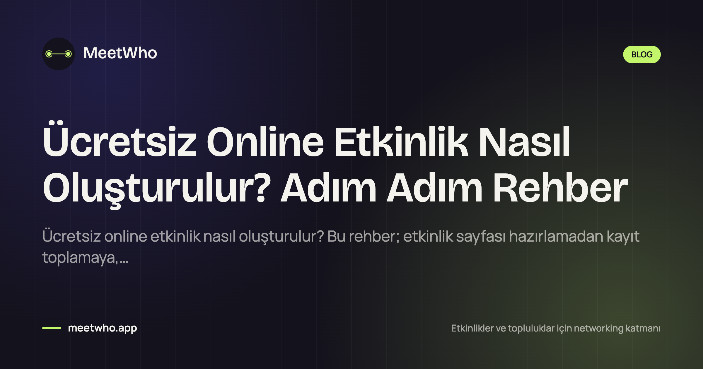 Ücretsiz Online Etkinlik Nasıl Oluşturulur? Adım Adım Rehber